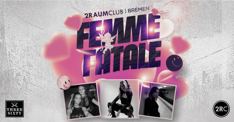 Femme Fatale II // Female DJ Night